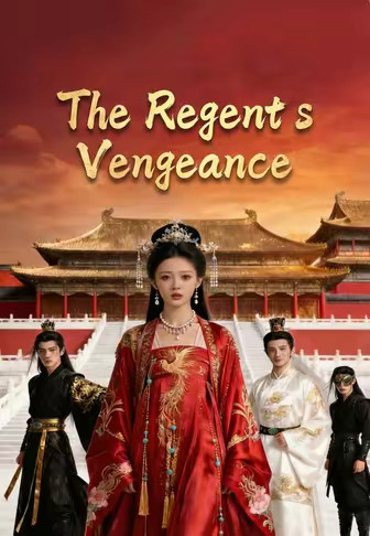 The Regent's Vengeance