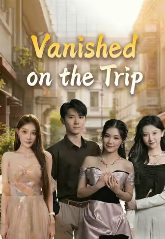 Vanished on the Trip