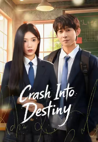 Crash Into Destiny