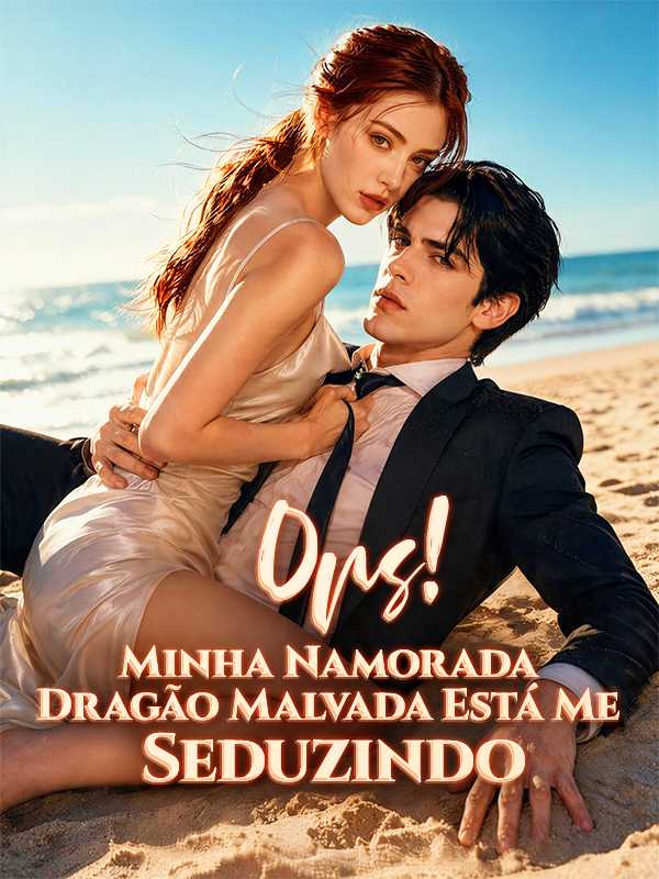 Ops! Minha Namorada Dragão Malvada Está Me Seduzindo