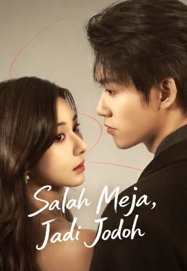 (Dub)Salah Meja, Jadi Jodoh