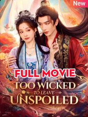 Too Wicked To Leave Unspoiled [English] (2024)