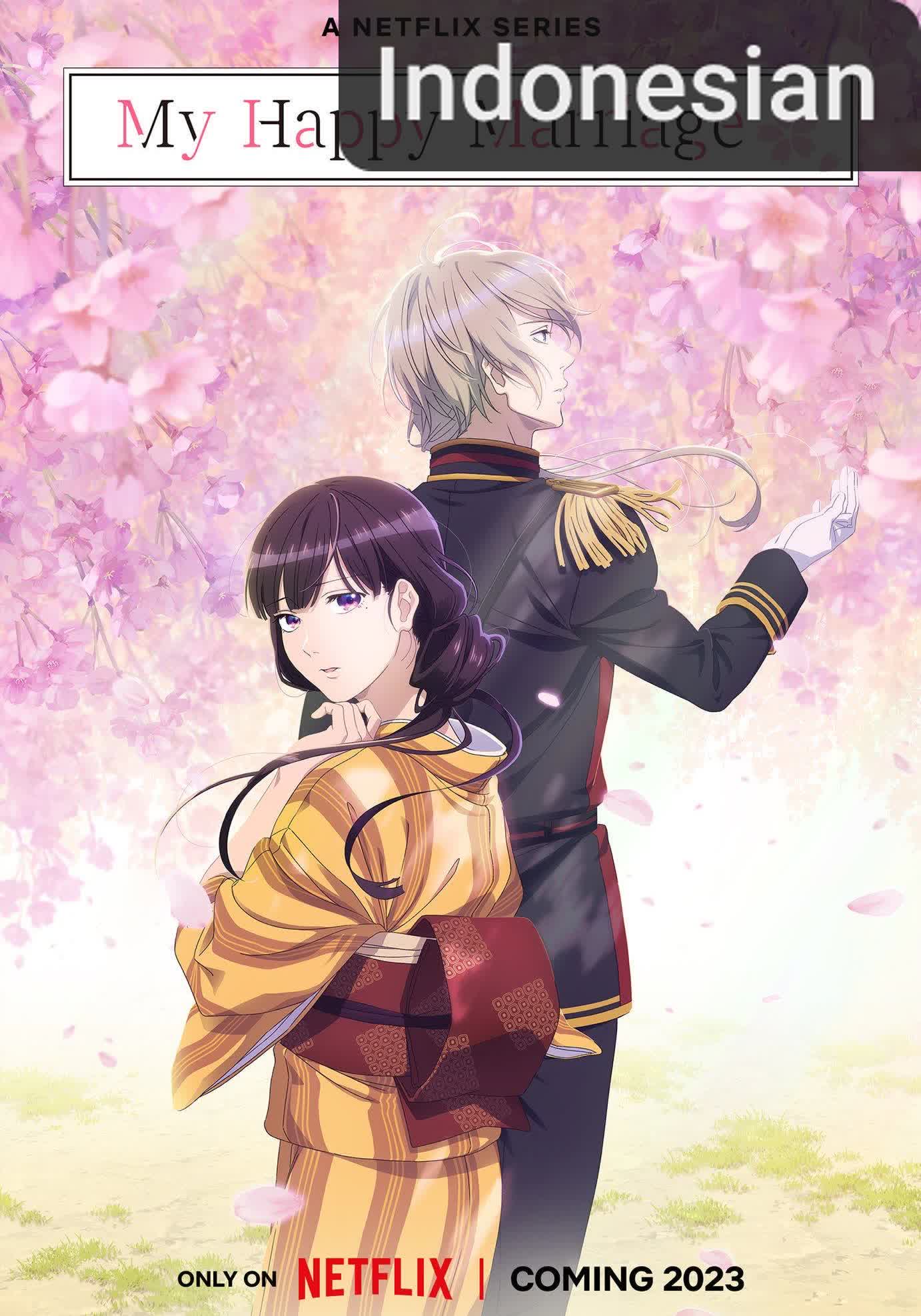 My Happy Marriage [Indonesian] (2024)