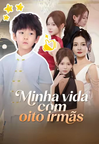 Minha vida com oito irmãs