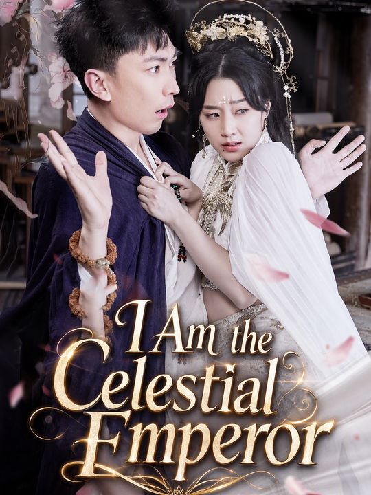 I Am the Celestial Emperor