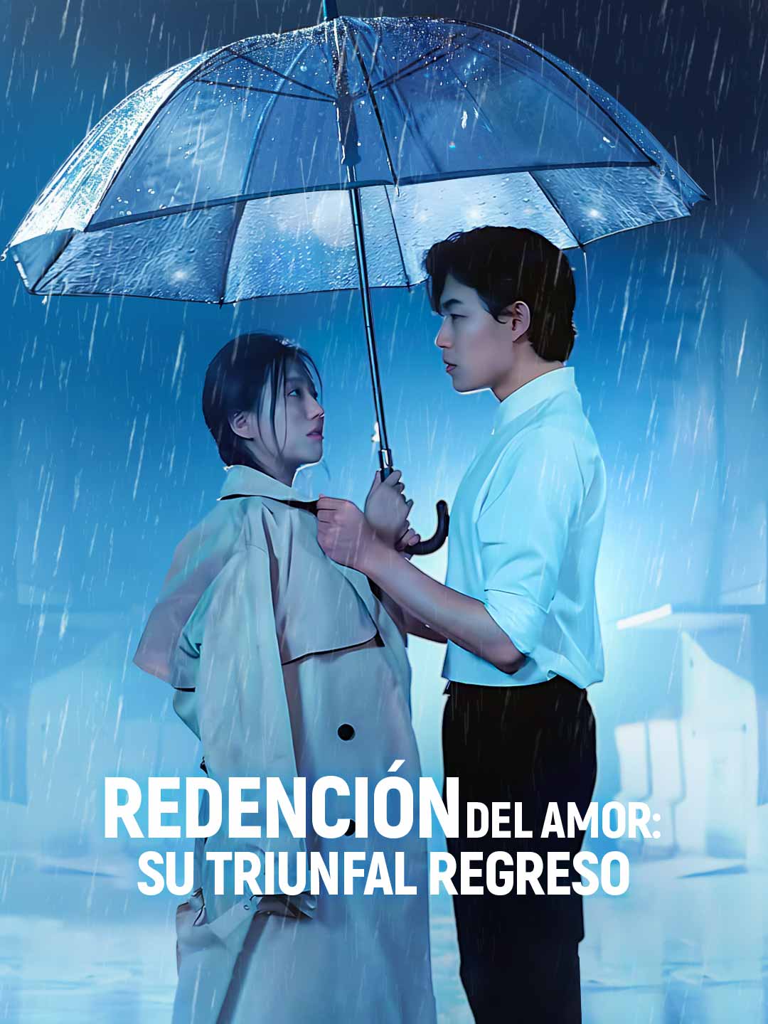 Redención del Amor: Su Triunfal Regreso