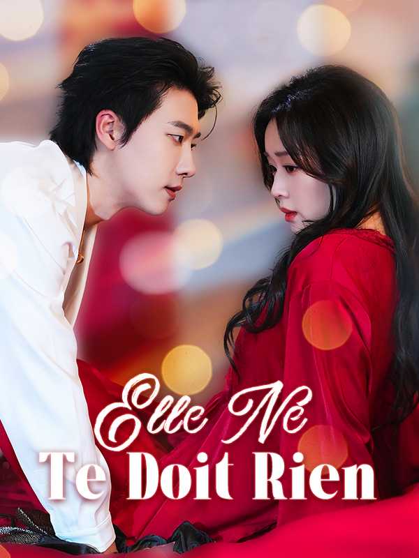 Elle Ne Te Doit Rien