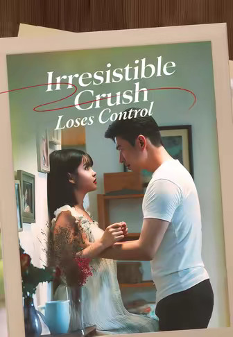 Irresistible Crush Loses Control