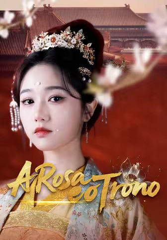 A Rosa e o Trono