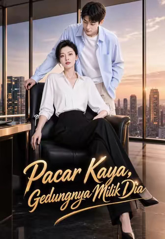 Pacar Kaya, Gedungnya Milik Dia