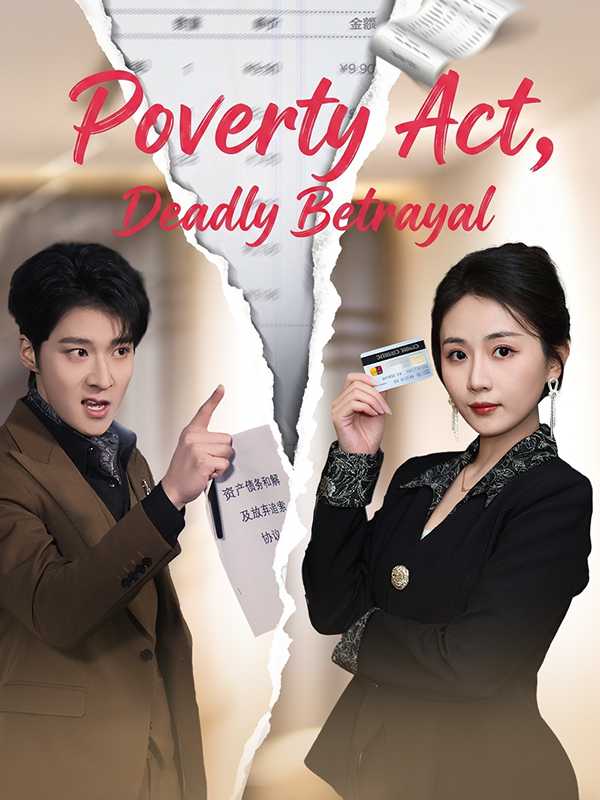 Poverty Act, Deadly Betrayal