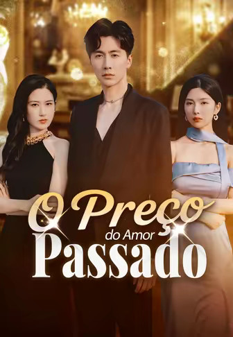 O Preço do Amor Passado