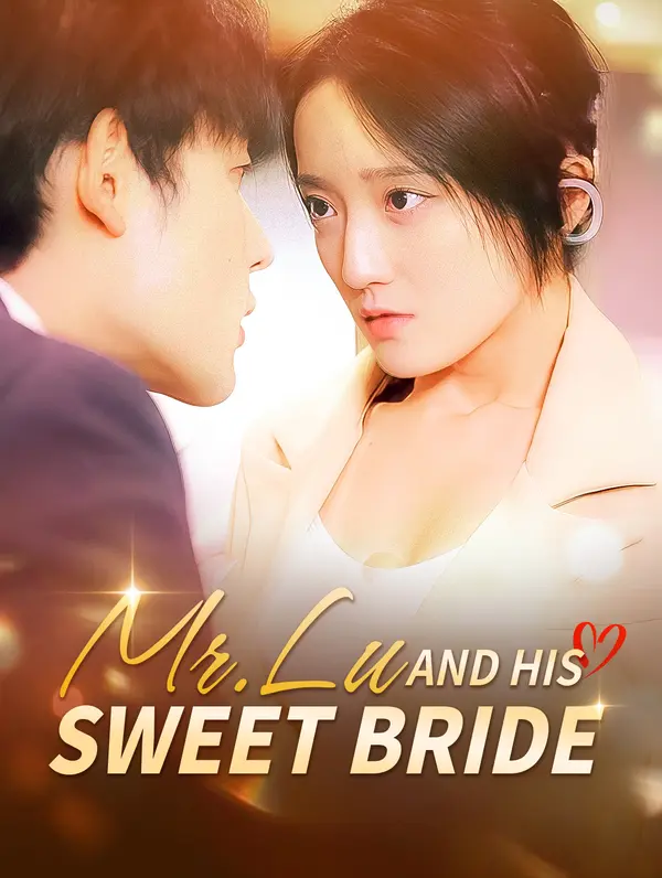 Mr. Lu and His Sweet Bride (2025)