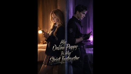 My Online Puppy is My Strict Instructor (2024)
