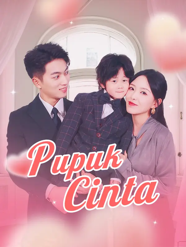 Pupuk Cinta(Sulih Suara)