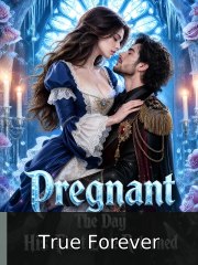 pregnant the day his first love return (2024)