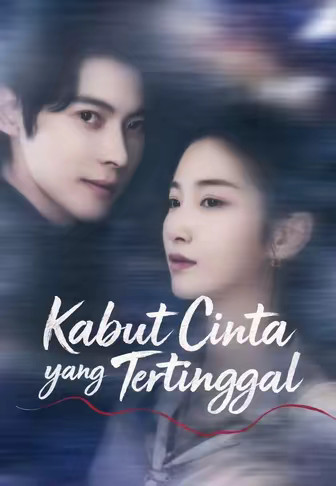 (Dub)Kabut Cinta yang Tertinggal