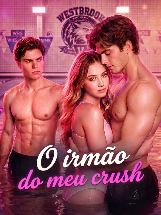 O irmão do meu crush