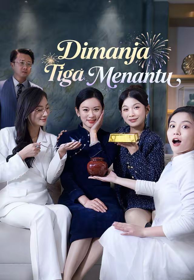 (Dub)Dimanja Tiga Menantu