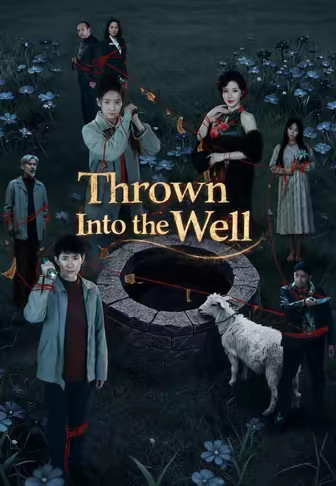 Thrown Into the Well