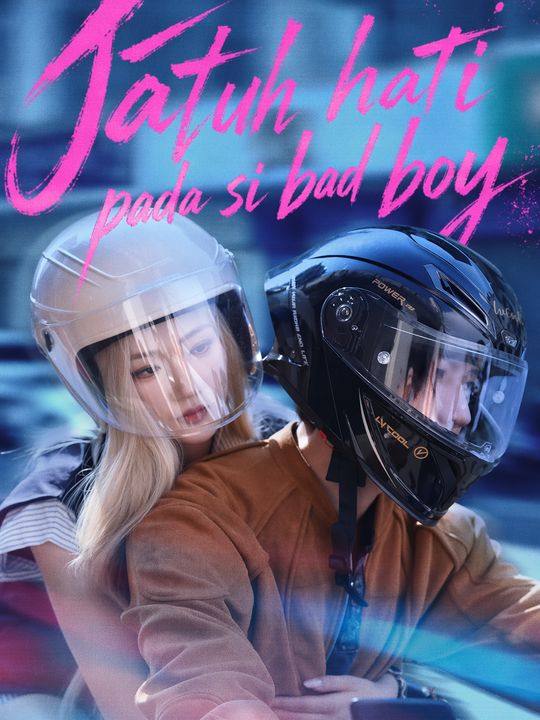 Jatuh hati pada si bad boy