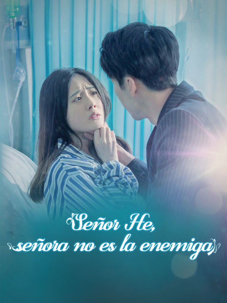 Señor He,señora no es la enemiga