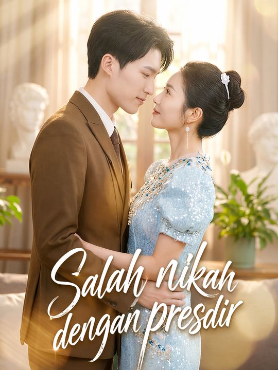 Salah nikah dengan presdir
