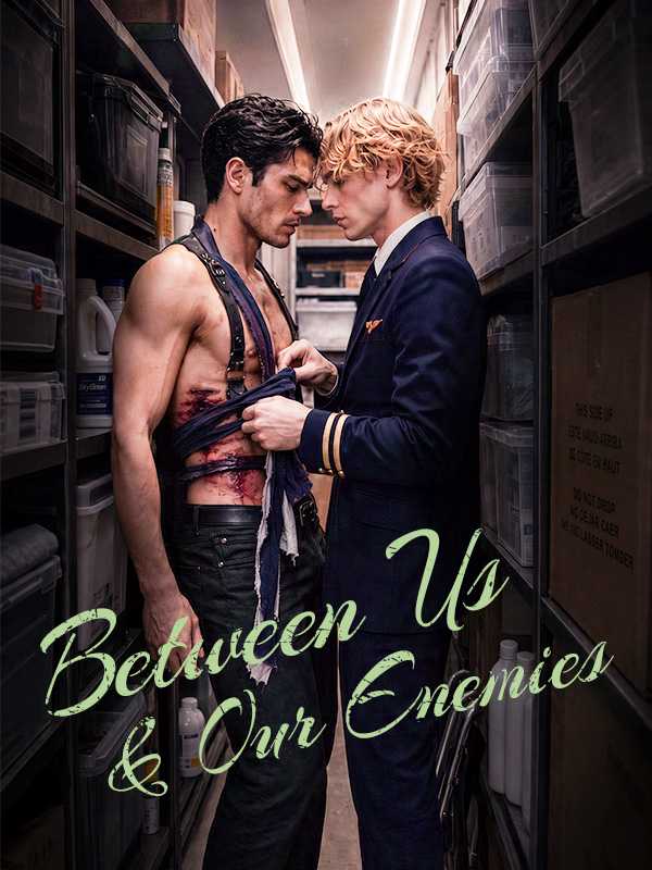 Between Us & Our Enemies