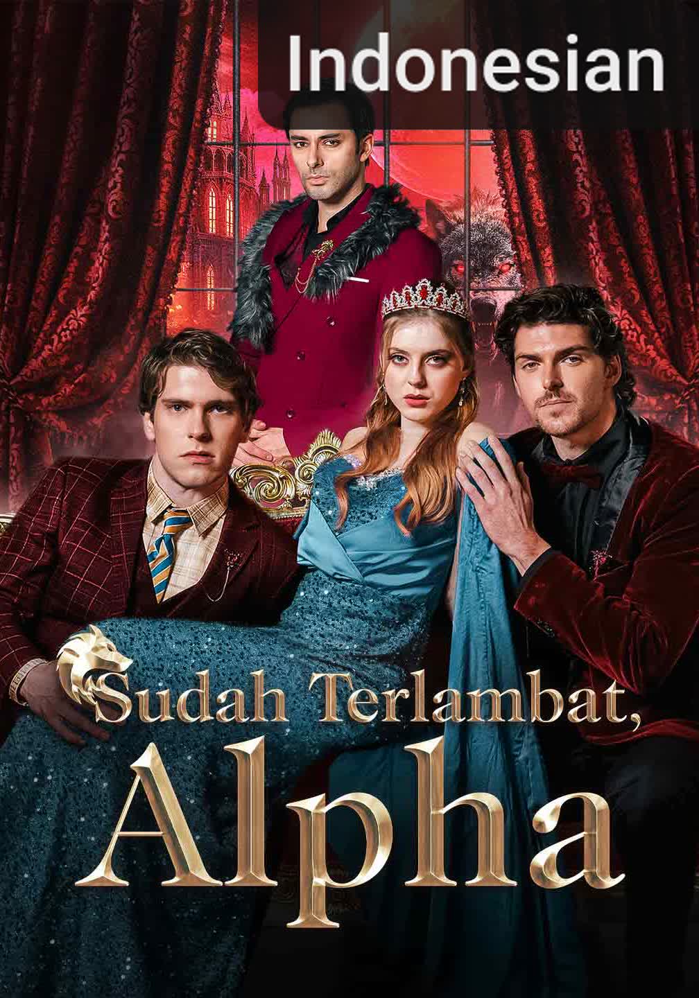Sudah Terlambat, Alpha [Indonesian] (2026)