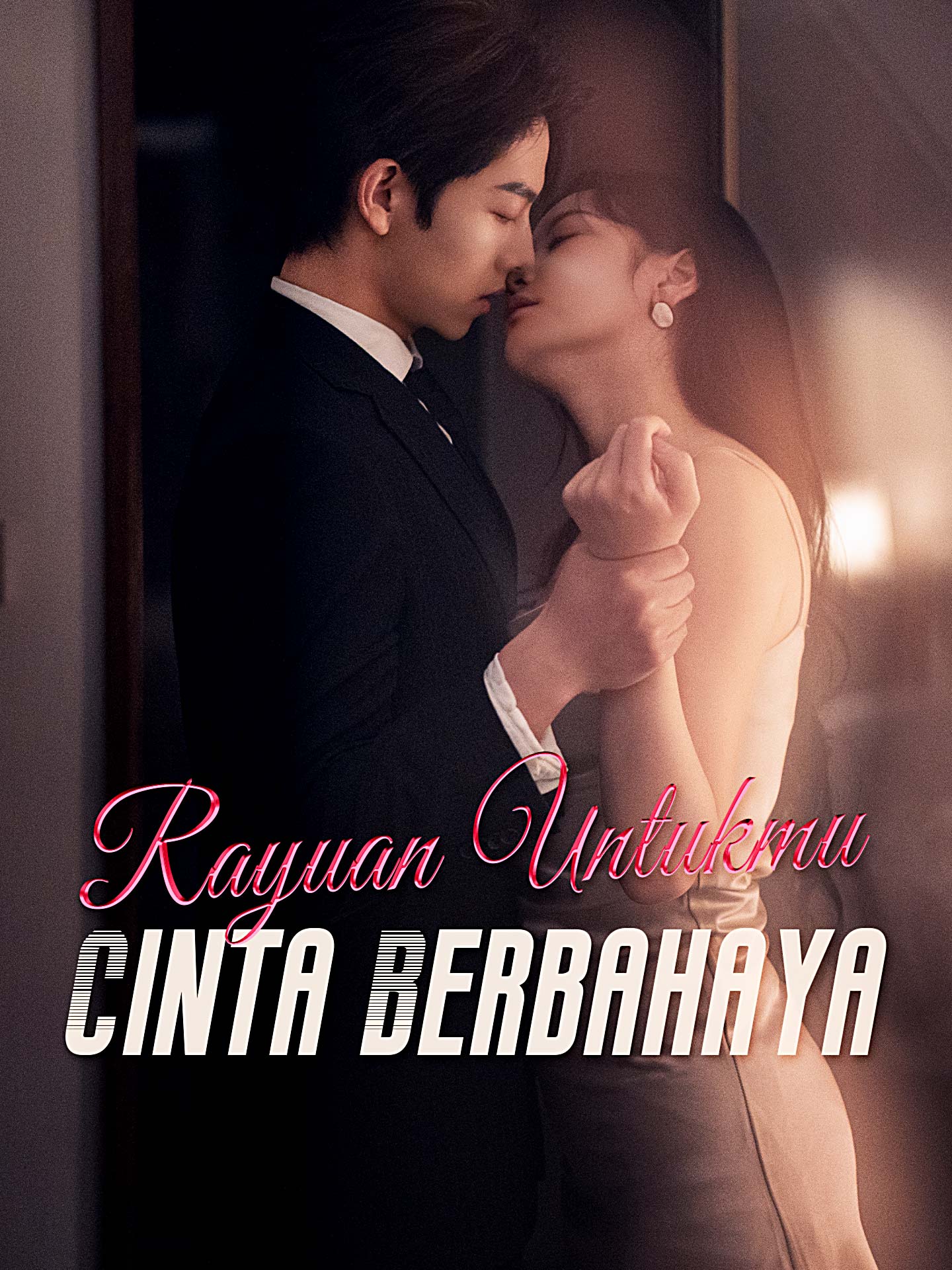 Rayuan untukmu Cinta Berbahaya (2025)