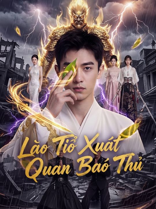 Lão Tổ Xuất Quan Báo Thù