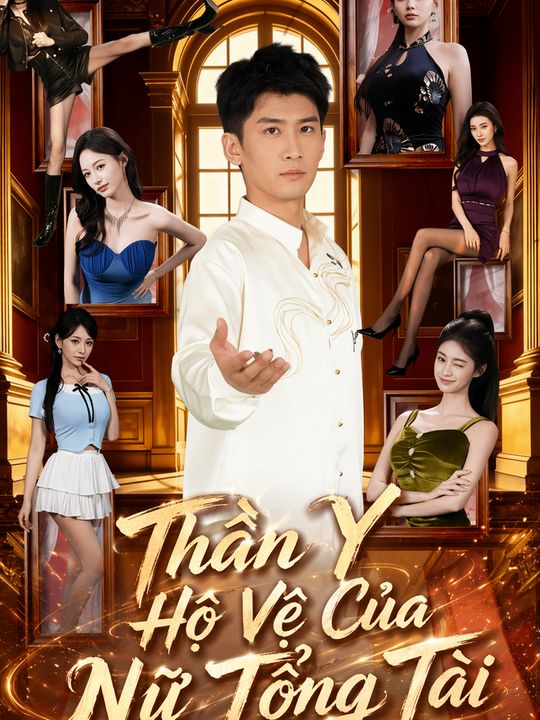 Thần Y Của Nữ Tổng Tài