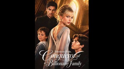 substitute bride conquer billionaire family (2024)