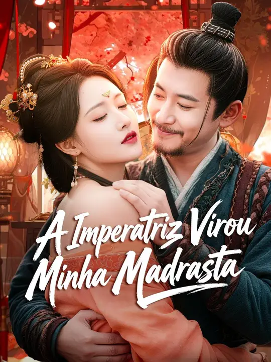 (Dublagem) A Imperatriz Virou Minha Madrasta