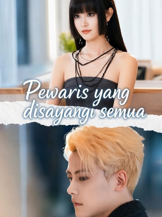 Pewaris yang dicintai semua orang