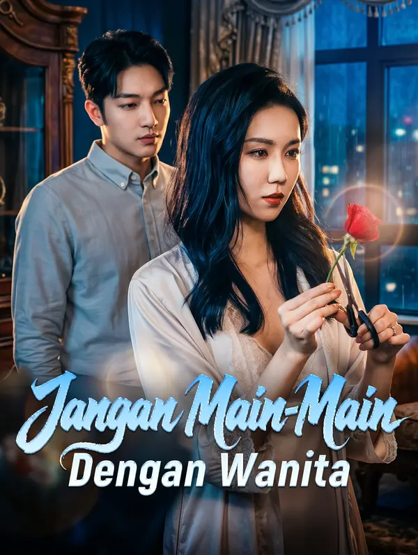 Jangan Main-Main dengan Wanita
