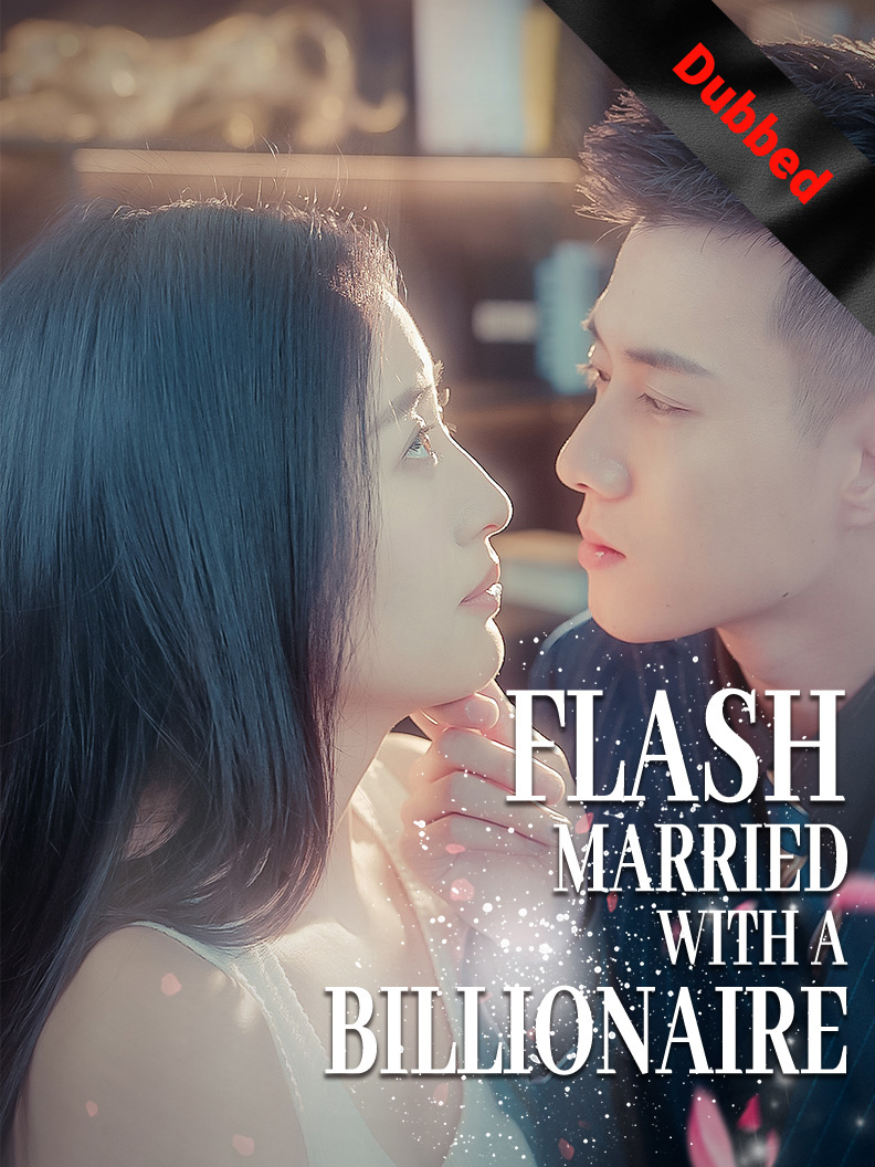 (Dubbed) Flash married with a billionaire
