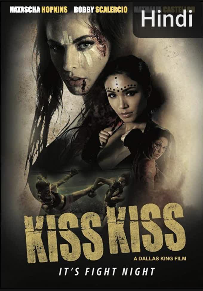 Kiss Kiss [Hindi] (2019)