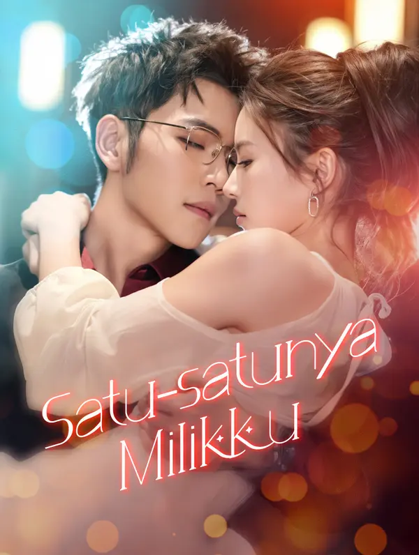Satu-satunya Milikku(Sulih Suara)