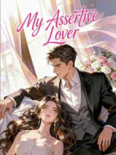 My Assertive Lover [English] (2024)