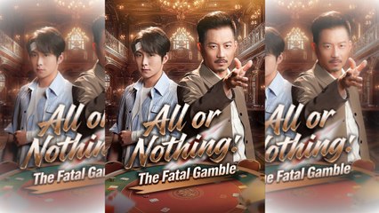 All or Nothing: The Fatal Gamble (2024)