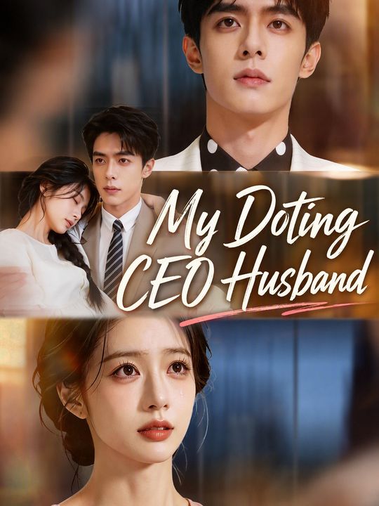 My Doting CEO Husband