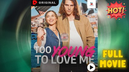 Too Young To Love Me (2024)