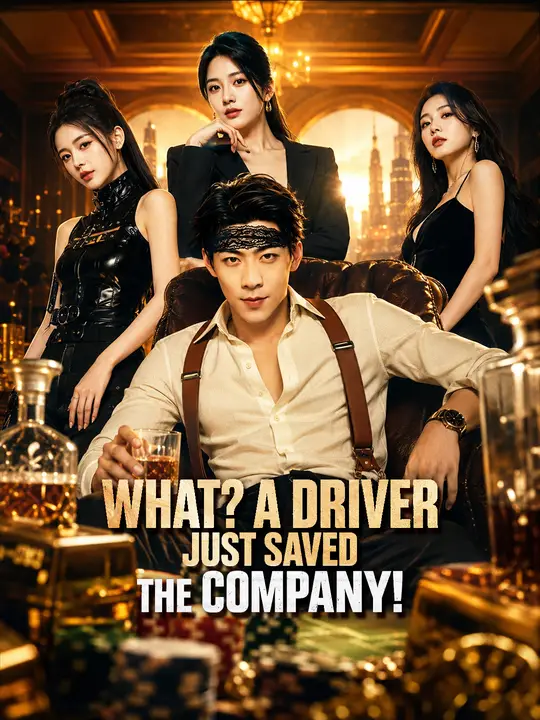 What? A Driver Just Saved the Company!