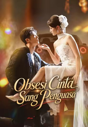 Obsesi Cinta Sang Penguasa
