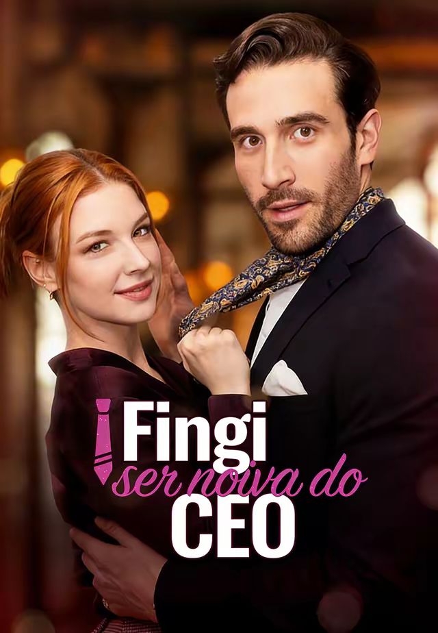 Fingi ser noiva do CEO