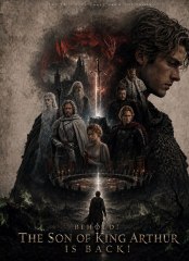 son of king arthur is back (2024)