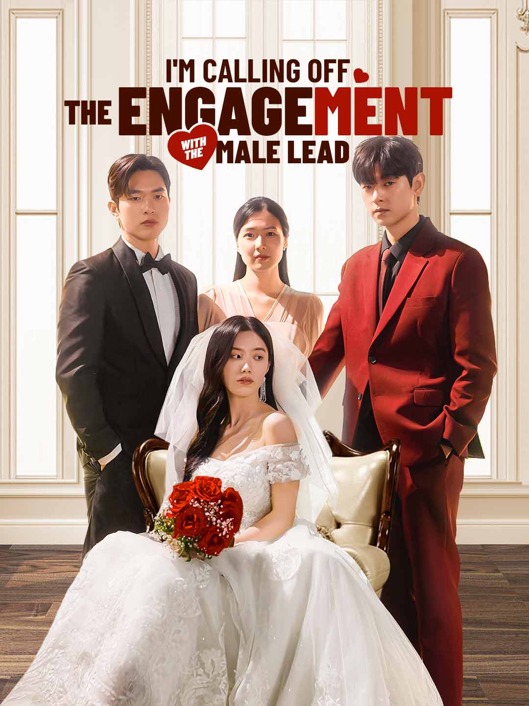 I'm Calling Off the Engagement with the Male Lead (2024)