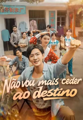 Não vou mais ceder ao destino