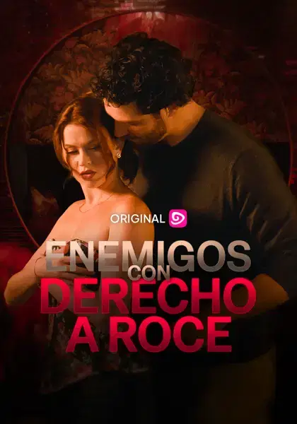 Enemigos con derecho a roce